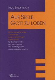 Auf, Seele, Gott zu loben 