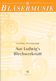 Aus Ludwig's Blechwerkstatt 