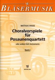 Choralvorspiele für Posaunenquartett Band 2 