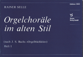Orgelchoräle im alten Stil 