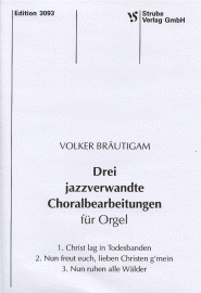 3 jazzverwandte Choralbearbeitungen 