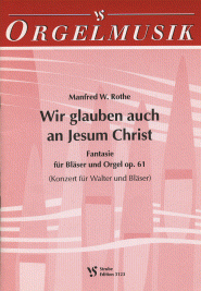 Wir glauben auch an Jesum Christ 
