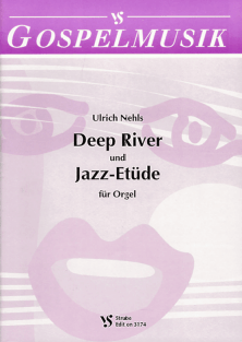 Deep River und Jazz-Etüde 