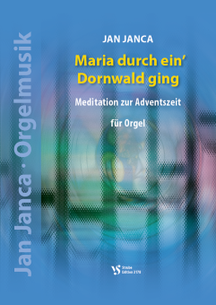 Maria durch ein Dornwald ging 