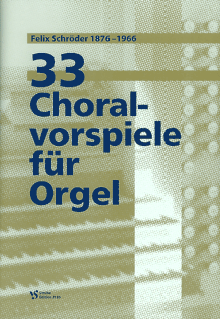 33 Choralvorspiele 