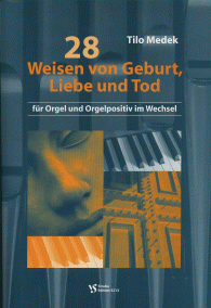 28 Weisen von Geburt, Liebe und Tod 