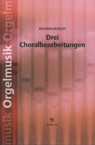 Drei Choralbearbeitungen 