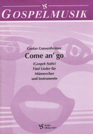 Come an' go (Gospel-Suite) 