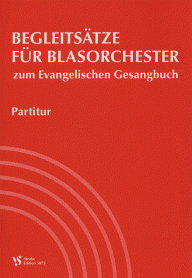 Begleitsätze zum Evangelischen Gesangbuch für Blasorchester 