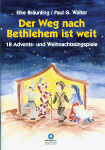 Der Weg nach Bethlehem ist weit 