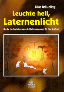 Leuchte hell, Laternenlicht 
