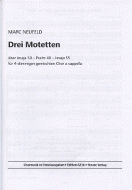 Drei Motetten über Jesaja 50 (Psalm 40) 