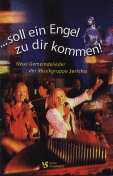 ... soll ein Engel zu dir kommen 