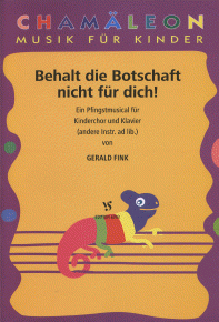 Behalt die Botschaft nicht für dich! 