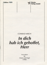 In dich hab ich gehoffet, Herr 