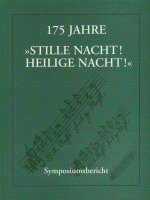 175 Jahre ''Stille Nacht! Heilige Nacht!'' 