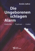 Die Ungeborenen schlagen Alarm 