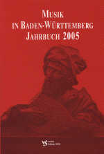 Musik in Baden-Württemberg, Jahrbuch 2005 
