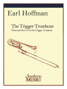 The Trigger Trombone 