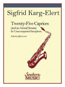 25 Caprices and An Atonal Sonata for Unaccompanied Saxophone 