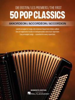 Die ersten 50 Pop Classics für Akkordeon 
