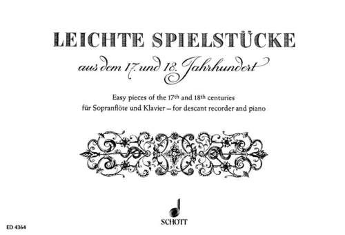 Leichte Spielstücke aus dem 17. und 18. Jahrhundert 