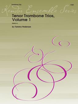 Tenor Trombone Trios, Volume 1 