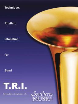 T.R.I. (Technique, Rhythm, Intonation for Band) 