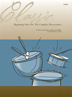 Classic Beginning Solos For The Complete Percussionist Download
