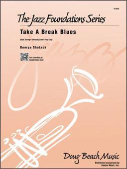 Take A Break Blues Download