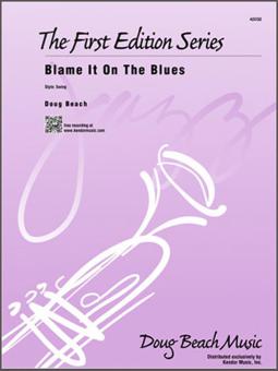 Blame It On The Blues Download