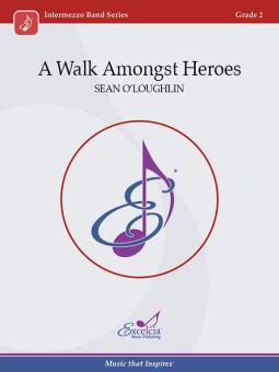 A Walk Amongst Heroes Download