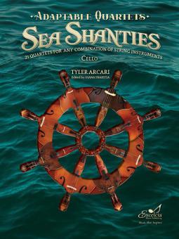 Adaptable Quartets: Sea Shanties - Cello Download