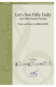 Let's Not Dilly Dally 