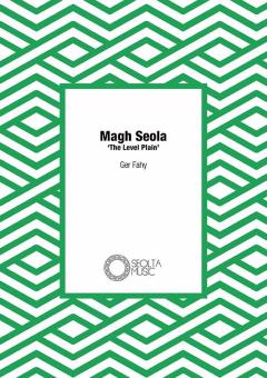 Magh Seola ("The Level Plain") - Ger Fahy 