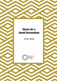 Music for a found Harmonium 