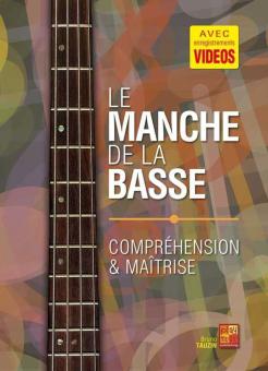 Maîtriser le manche de la basse 