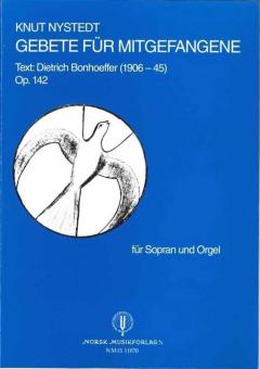 Gebete für Mitgefangene op. 142 