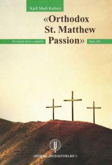 Orthodox St. Matthew Passion op. 181 