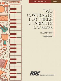 Contrasts for 3 Clarinets No. 2, "Au Revoir" 