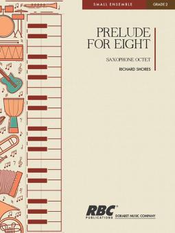 Prelude for 8 Sax Choir 