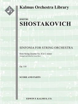 Sinfonia (Symphony) for String Orchestra from String Quartet No. 8 op. 110 