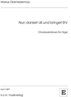Nun danket all und bringet Ehr 