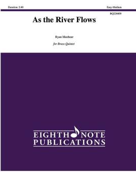 As the River Flows 