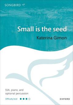 Small is the seed 