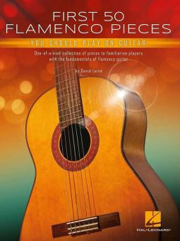 First 50 Flamenco Pieces You Should Play on Guitar 