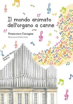 Il mondo animato dell'organo a canne 