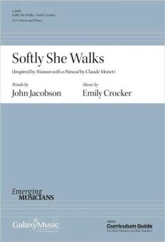 Softly She Walks 
