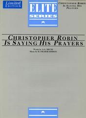 Christopher Robin Is Saying His Prayers (Vespers) 