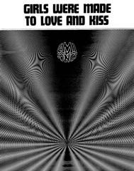 Girls Were Made To Love And Kiss 